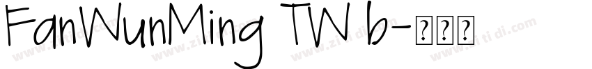FanWunMing TW b字体转换